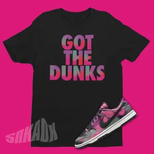 Got The Dunks Shirt To Match Nike Dunk Low Graffiti